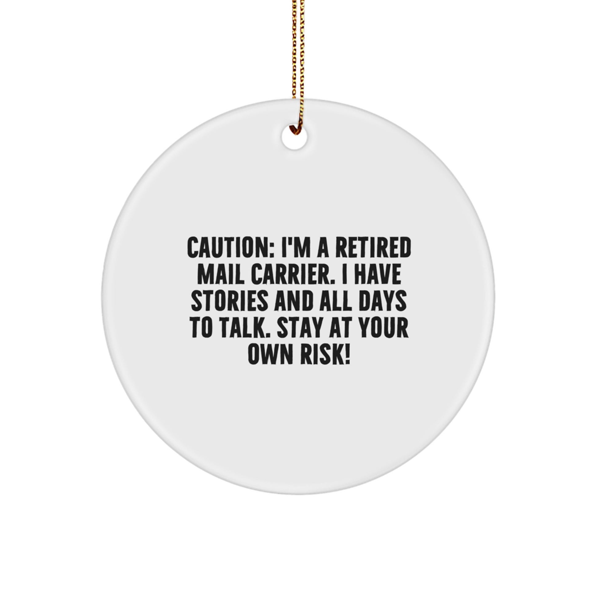 Funny Mail Carrier Gifts for Friends, Unique Christmas Circle Ornament with Caution Quote, Gifts from Family, Friends, or Coworkers - Image 1