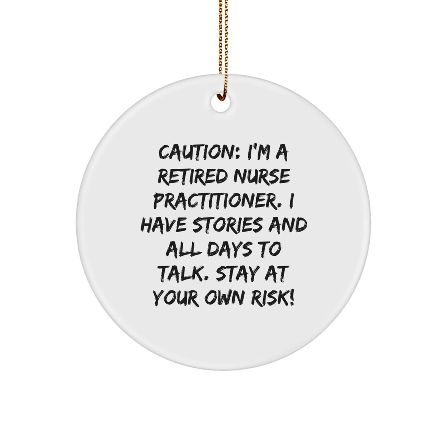 Nurse Practitioner Gift Ideas, Funny Quote, White Circle Ornament, Christmas Unique Decorations, Gifts from Friends, for Healthcare Professionals - Image 1