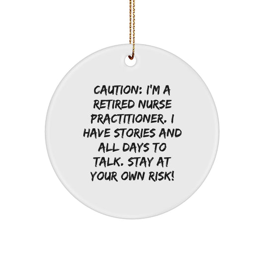 Nurse Practitioner Gift Ideas, Funny Quote, White Circle Ornament, Christmas Unique Decorations, Gifts from Friends, for Healthcare Professionals - Image 1