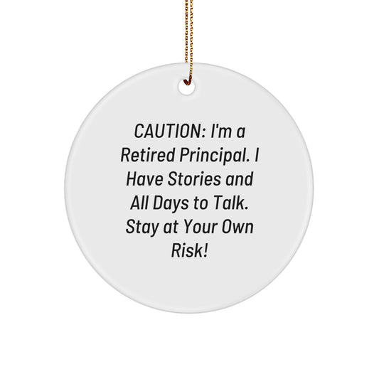 Funny Principal Gifts Circle Ornament for Men Women Friends Family - Caution: Stories Ahead! Gifts from Men, Women, Friends, Coworkers, Family to Principal, Men, Women, Friends, Coworkers, Family. - Image 1