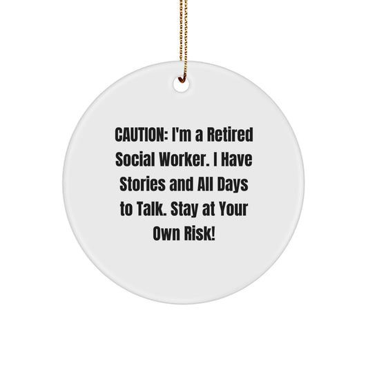 Funny Social Worker Gifts from Friends - 'I'm A Retired Social Worker' Christmas Circle Ornament, White - Image 1