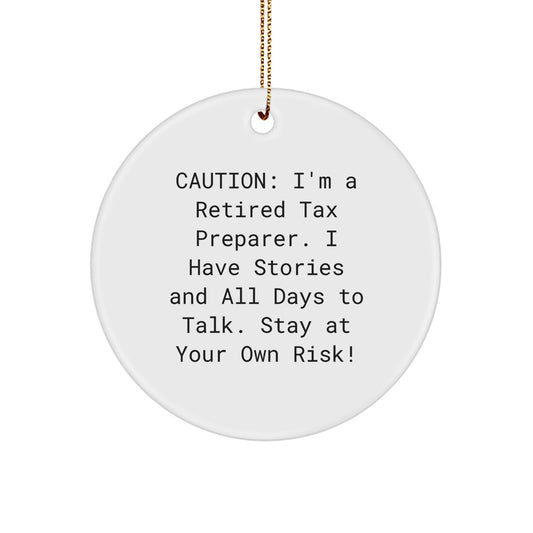 Tax Preparer Gifts from Friends to Family - Funny Circle Ornament for Christmas - Image 1
