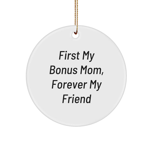 Funny Bonus Mom Gifts from Men, Women, Friends, Family, Gifts for Bonus Mom, Christmas Unique Ornaments, Circle Shaped, Sublimation Printed - Image 1