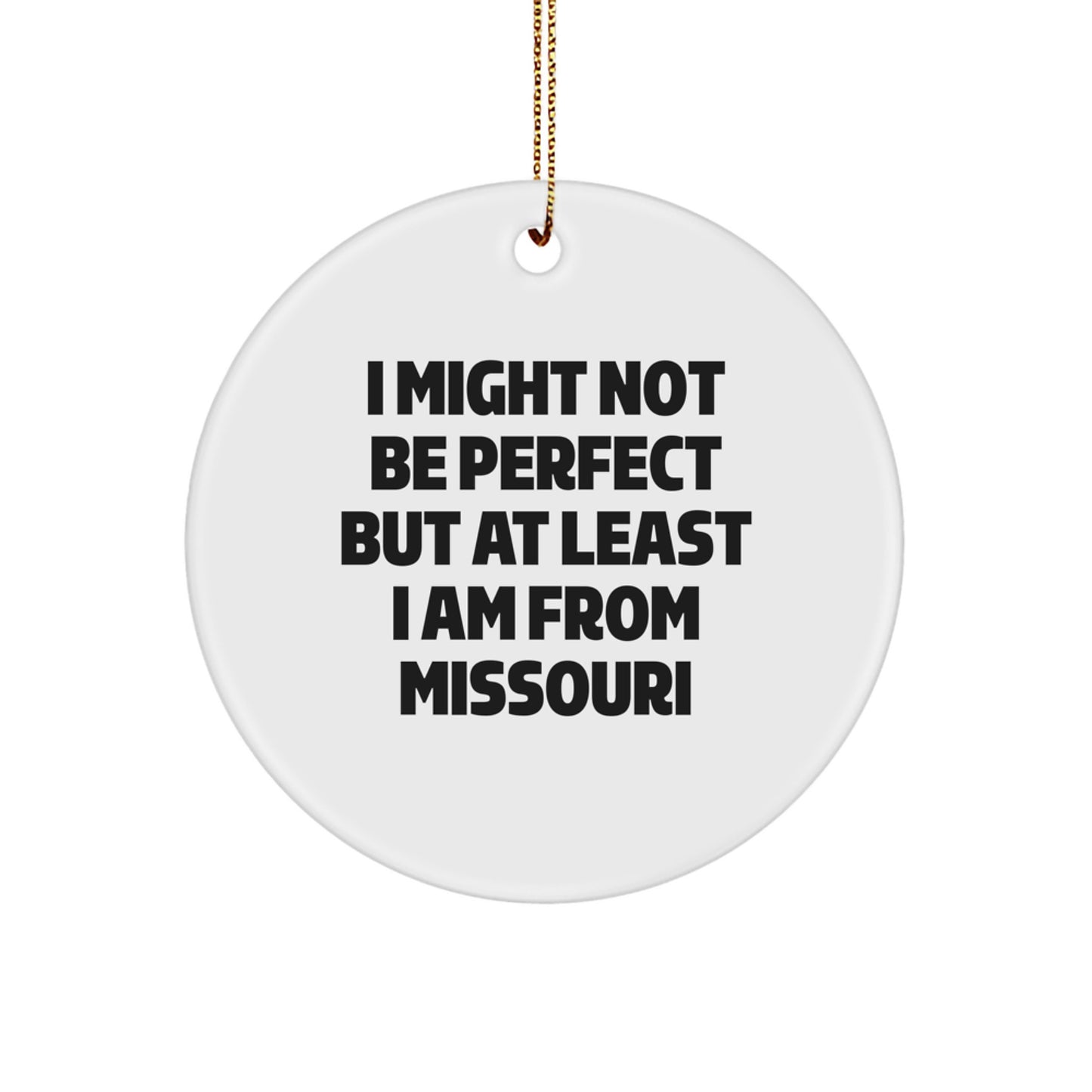 Missouri Proud Circle Ornament, Funny Quote Gifts from Friends, Christmas Unique Decorations for Missouri Enthusiasts, Men, Women, Family - Image 1