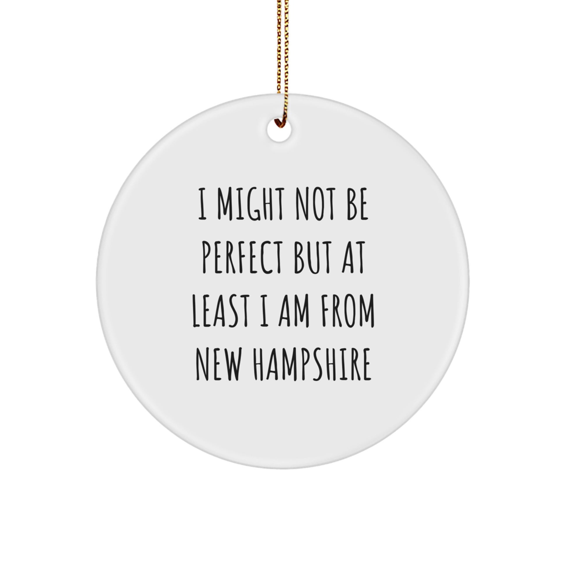 New Hampshire Circle Ornament Funny Quote Gifts from Family Friends for Christmas Decor - Image 1
