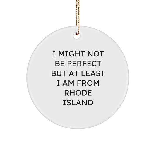 Funny Rhode Island Gifts from Friends for Men and Women - Circle Ornament Christmas Unique Present Idea for Rhode Island Lovers - Image 1