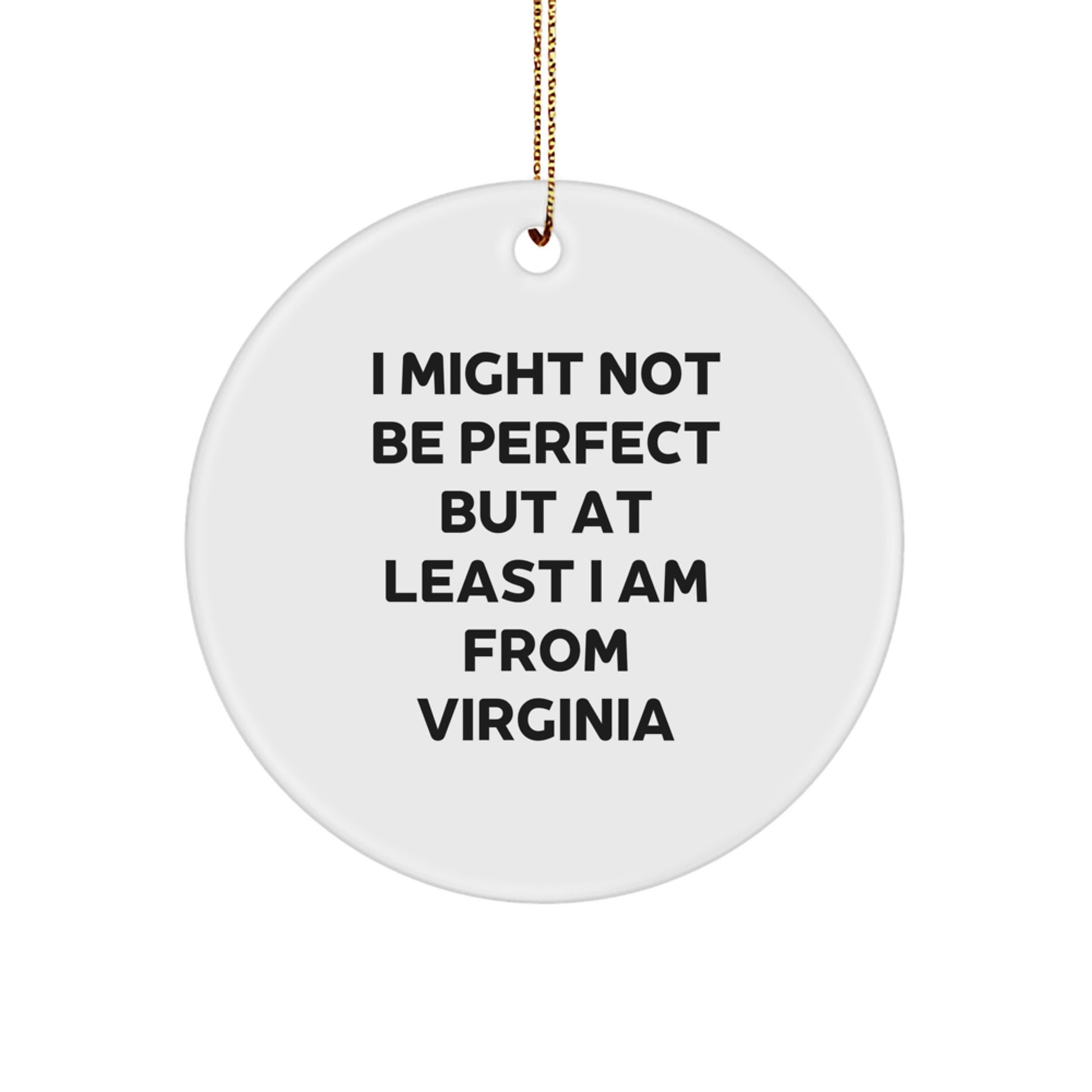 Virginia Circle Ornament Funny Quote Gift from Friends for Family Funny - Image 1