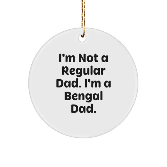 Funny Bengal Cat Circle Ornament Gifts for Bengal Cat Lovers, Christmas Unique Gifts from Dad to Bengal Cat, Men's Funny Gift for Friends, Family, Bengal Cat Enthusiasts - Image 1