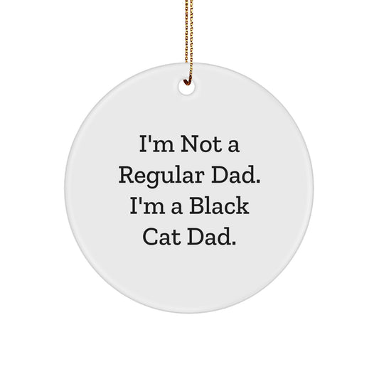 Funny Black Cat Dad Gifts for Him Circle Ornament with Gold Cord, Unique Christmas Decorations from Friends or Family - Image 1