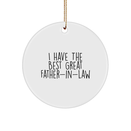Funny Father-in-law Gifts from Men, Christmas Unique Circle Ornaments for Father-in-law - 'I Have The Best Great Father-in-law' - Image 1