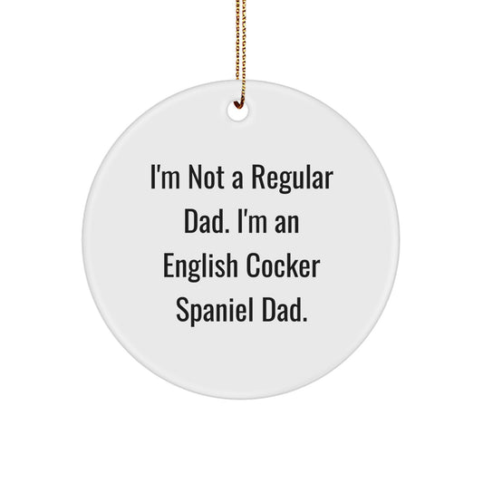 English Cocker Spaniel Dog Dad Funny Circle Ornament, Unique Gifts from Men to Family with Christmas Quote, Lovely Home Decor for English Cocker Spaniel Dog Lovers - Image 1