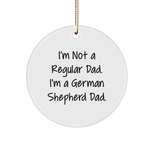 Funny German Shepherd Dad Circle Ornament Gifts from Men to German Shepherd Dog Owners on Christmas Unique - Image 1