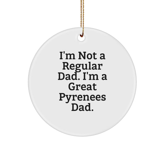 Funny Great Pyrenees Dog Dad Gifts for Men, Women, Great Pyrenees Dog Lovers, Christmas Unique Circle Ornament - Image 1