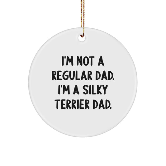 Funny Silky Terrier Dad Christmas Unique Gifts for Men from Family, Unique Circle Ornament for Silky Terrier Lovers, Holiday Unique Silky Terrier Dog Owner Gift - Image 1