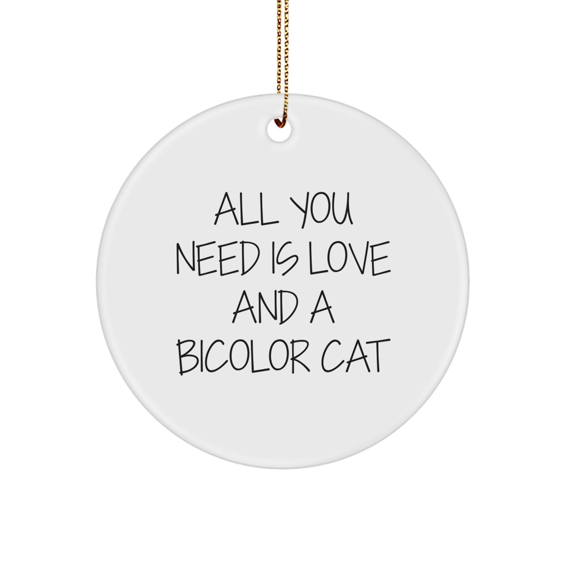 Funny Bicolor Cat Circle Ornament Gifts from Men to Bicolor Cat Lovers this Christmas Unique Gifts - Image 1