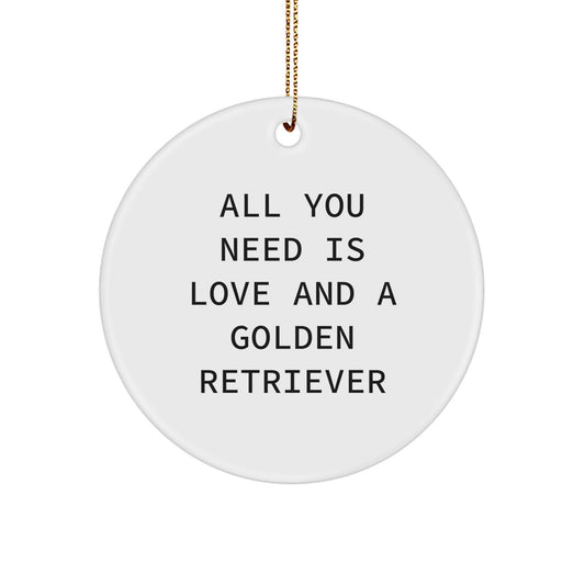 Golden Retriever Dog Lover Circle Ornament Gifts from Family Friends to Golden Retriever Dog Owners at Christmas Time - All You Need Is Love - Image 1