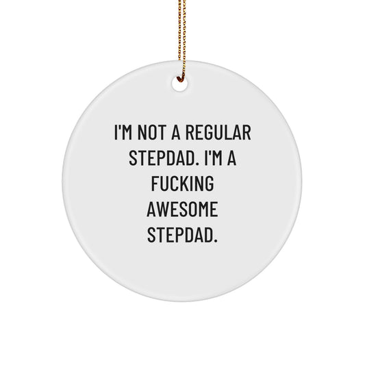 Funny Stepdad Christmas Circle Ornament - Gifts for the Awesome Stepdad - Unique Stepdad Gifts from Men for Stepdad - Image 1