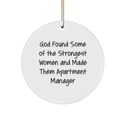 Funny Apartment Manager Gifts from Family to Apartment Manager, Circle Ornament with God's Quote, Unique Christmas Unique Gifts for Apartment Manager - Image 1
