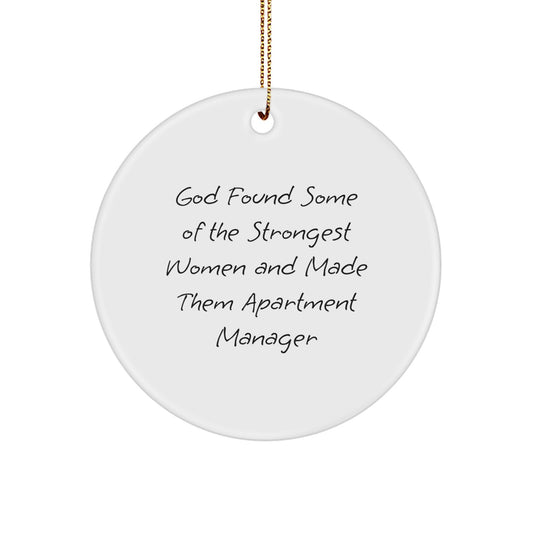 Funny Gifts from Friends for Apartment Manager, Circle Ornament with Inspirational Quote, Christmas Unique Gifts - Image 1