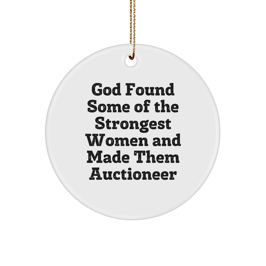 Funny Auctioneer Gifts from Friends and Family, Circle Ornament with God's Quote, Unique Christmas Memorable Present for Men and Women - Image 1