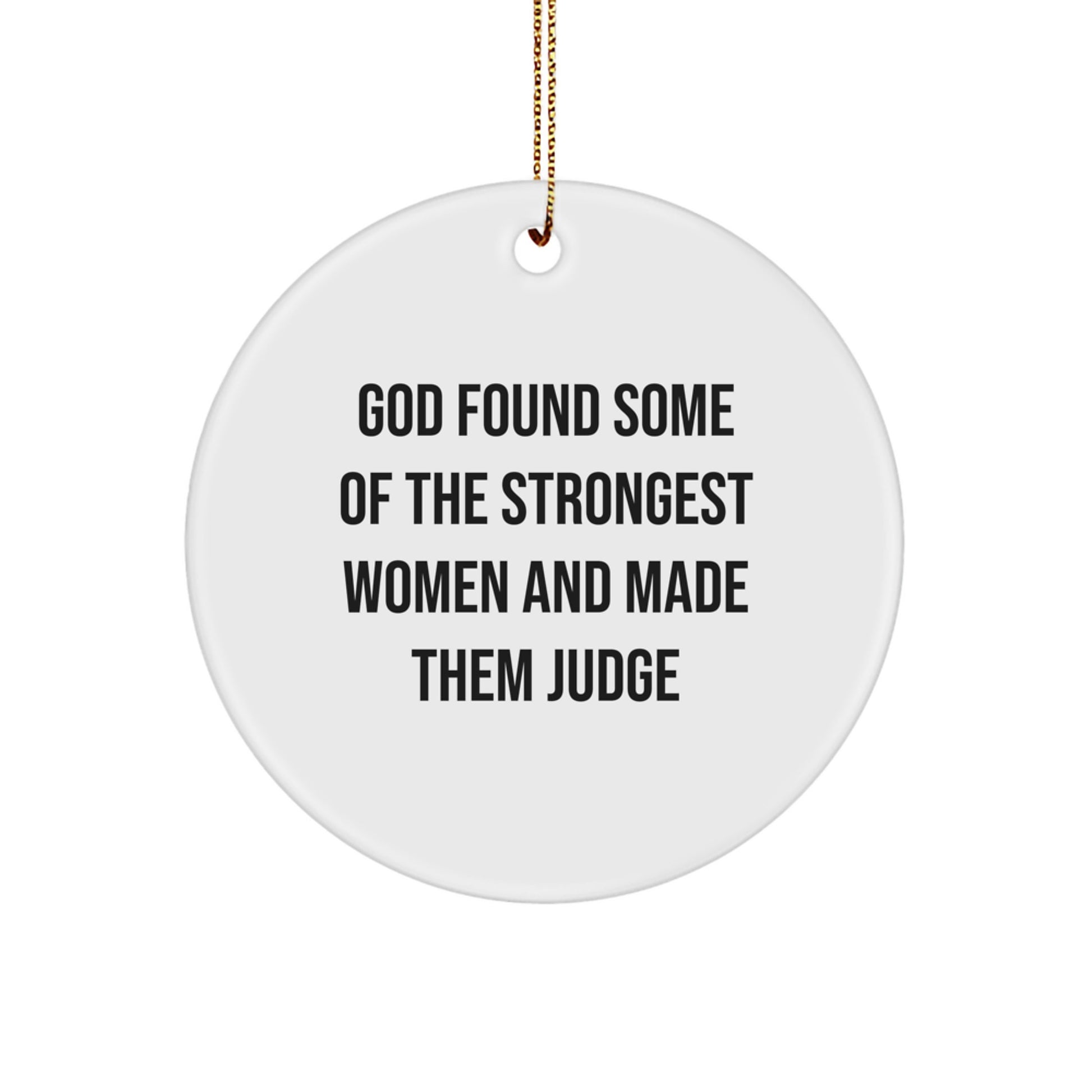 Funny Judge Circle Ornament, Gifts from Friends and Family for Judge, Christmas Unique Gifts Idea - Image 1