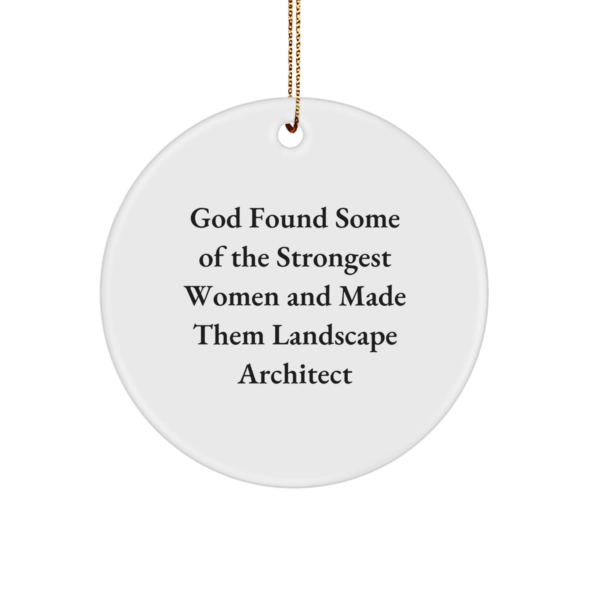 Funny Landscape Architect Circle Ornament Gifts from Family for Women Friends Coworkers Unique Christmas Memorable Presents - Image 1