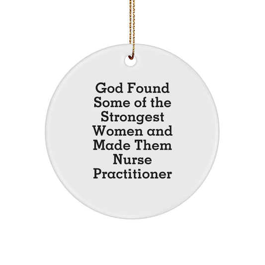 Funny Nurse Practitioner Gifts for Women, Nurse Practitioner Circle Ornament, Inspirational Quote Gifts from Men to Family for Christmas - Image 1