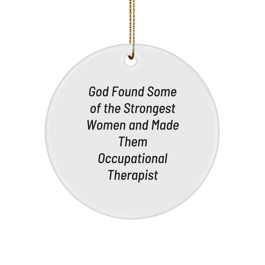 Funny Occupational Therapist Gifts, Inspirational Quotes Circle Ornaments, Occupational Therapist Appreciation Gifts for Women, Gifts from Friends and Family this Christmas - Image 1