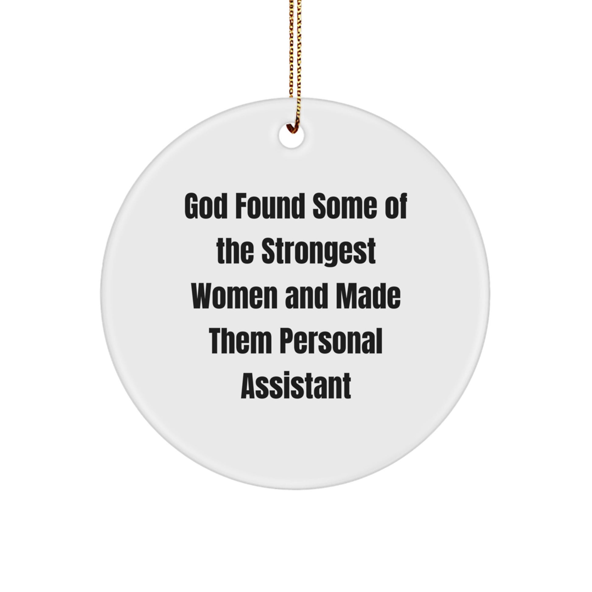 Funny Personal Assistant Christmas Unique Gift, Inspirational Quote Circle Ornament for Office Assistant, Gifts from Men for Women Coworkers, Personal Assistant Gifts for Her - Image 1