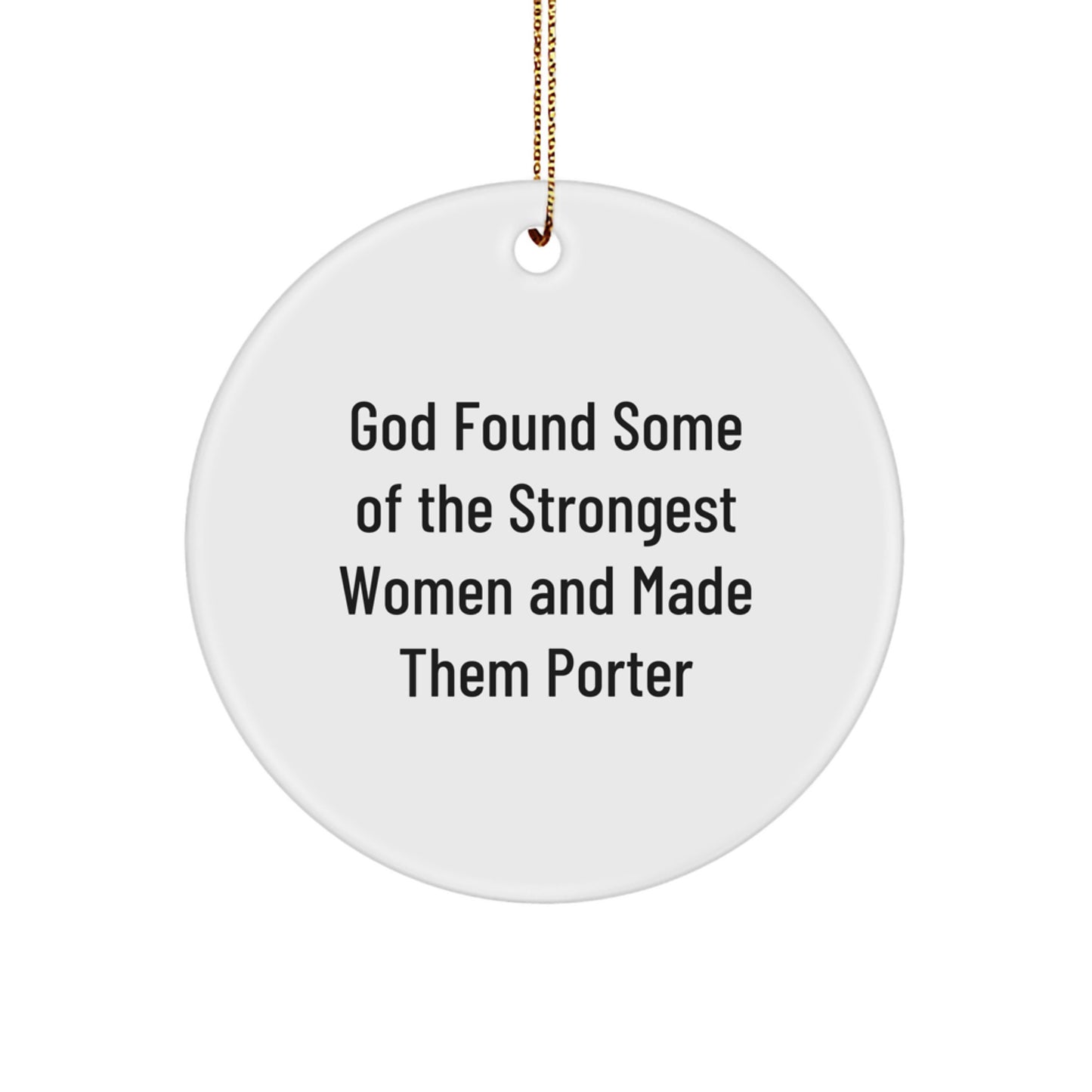 Funny Porter Gifts for Women Christmas Circle Ornaments from Men - Image 1
