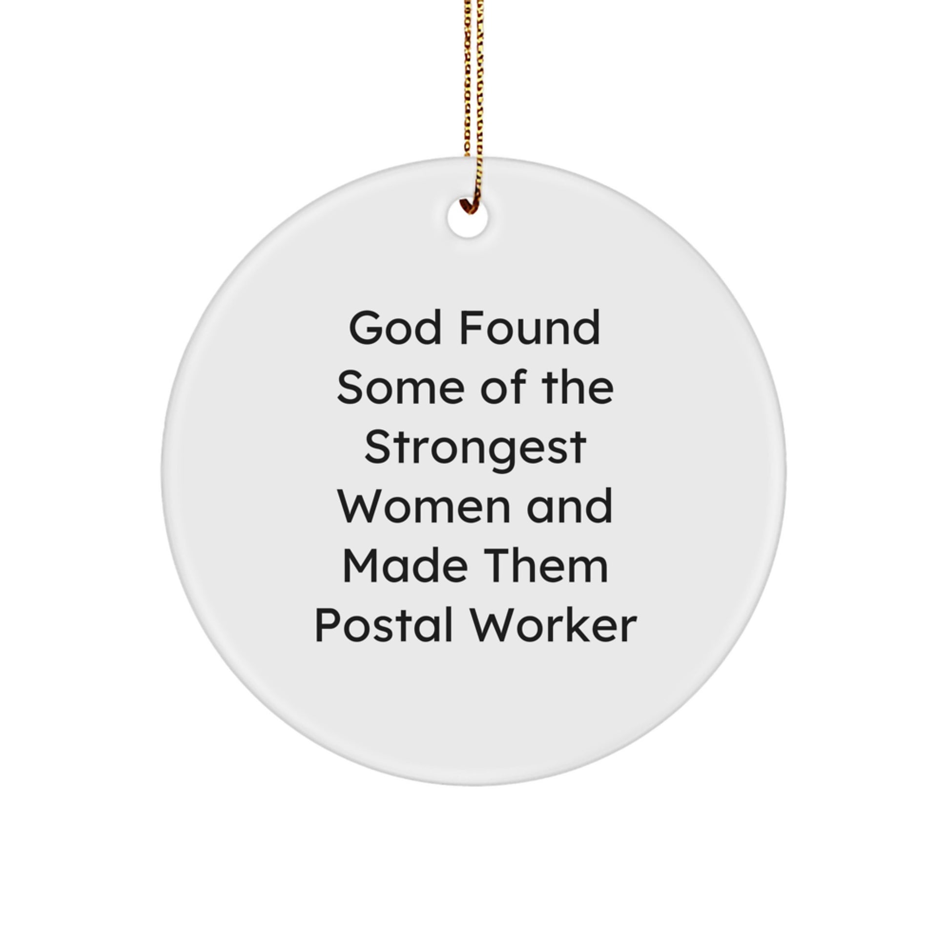 Funny Postal Worker Christmas Circle Ornaments Gifts from Men to Family Members - Image 1