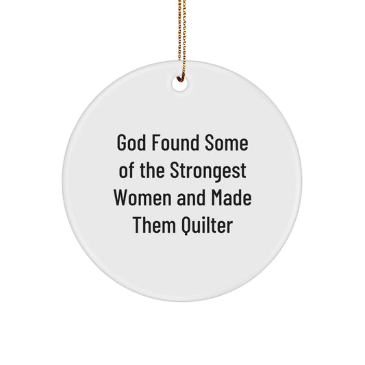 Quilter's Delight Circle Ornament, Gifts from Friends for Strong Women, Funny Quote, Christmas Unique Gifts - Image 1