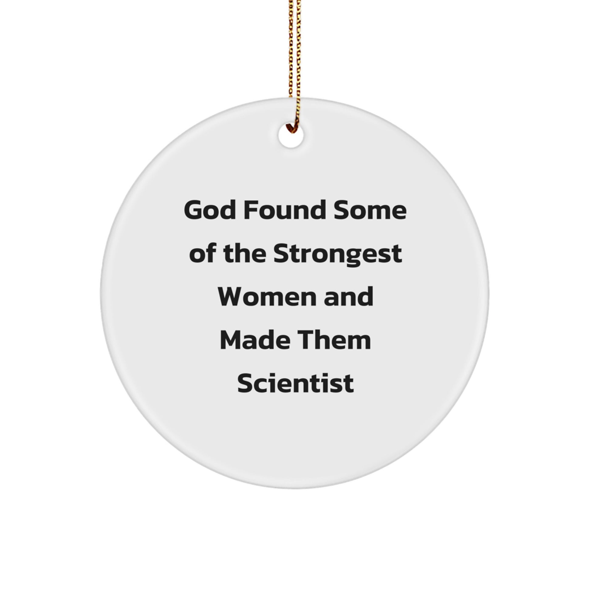 Funny Scientist Gifts for Him - Circle Ornament from Family - Unique Christmas Unique Gift Ideas for Men, Women, Friends, Coworkers, and Family Members - Image 1