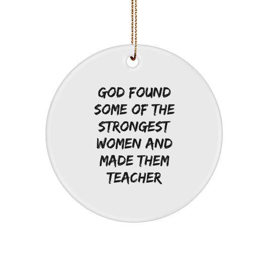 Funny Teacher Gifts from Women, Inspirational Christmas Unique Circle Ornament - Image 1