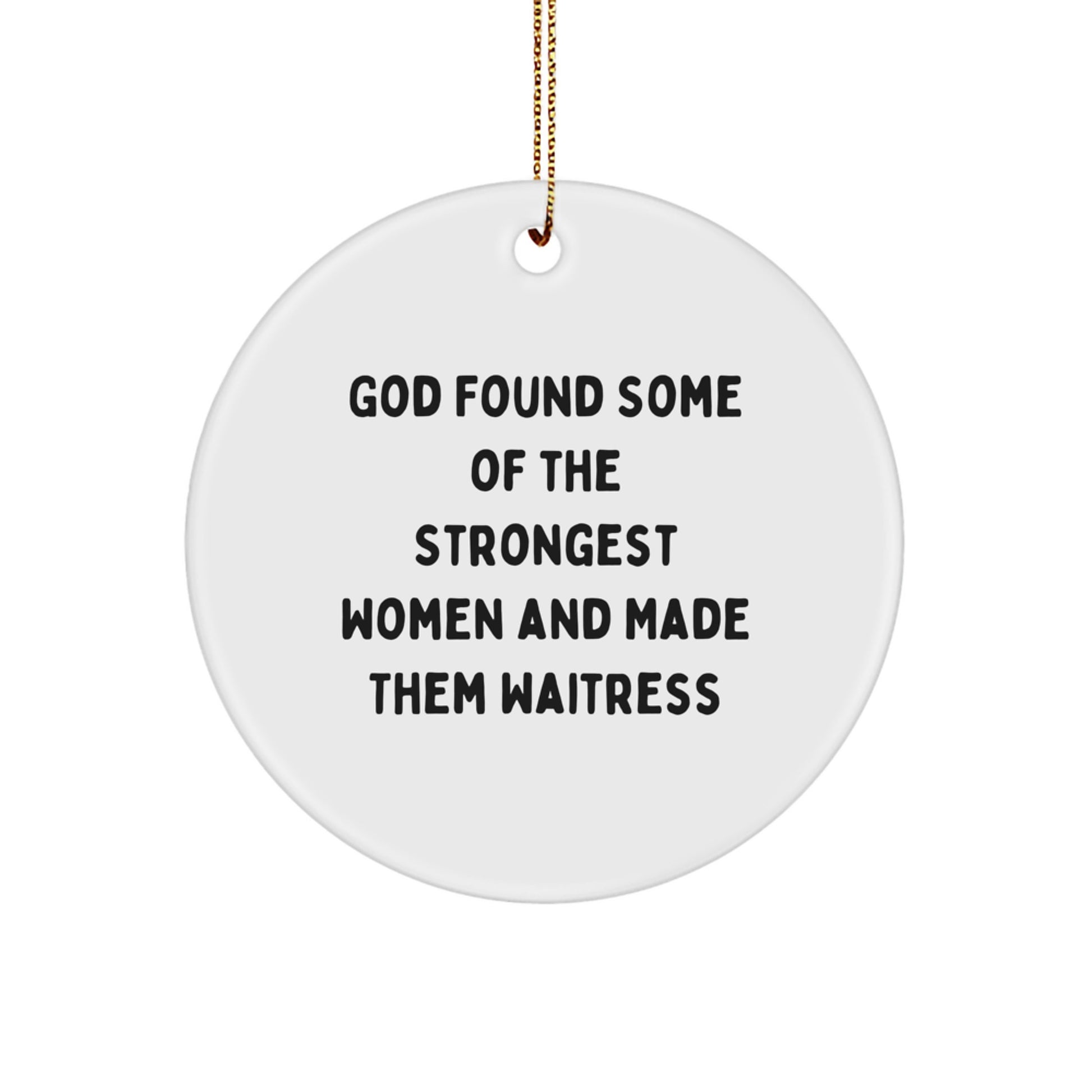 Funny Waitress Quotes Gifts from Men to Women Christmas Unique Circle Ornaments for Waitress Friends Coworkers Family - Image 1