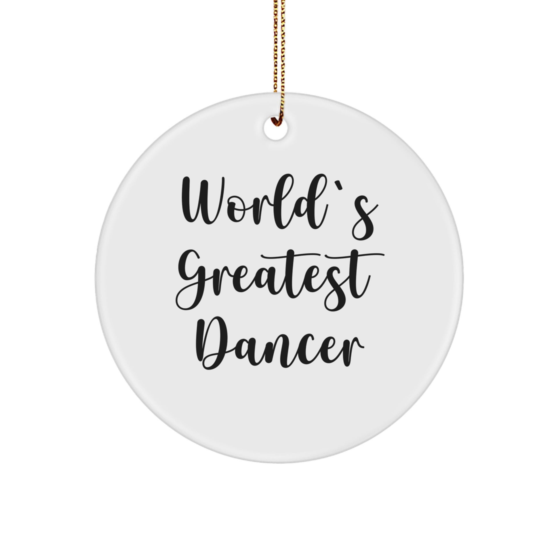 Funny World's Greatest Dancer Gifts from Family for Dancer Men - Christmas Unique Circle Ornaments - Image 1