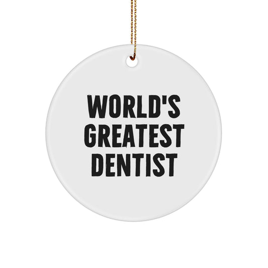 Funny Dentist Gifts from Friends, World's Greatest Dentist Circle Ornament, Christmas Unique Decorations - Image 1