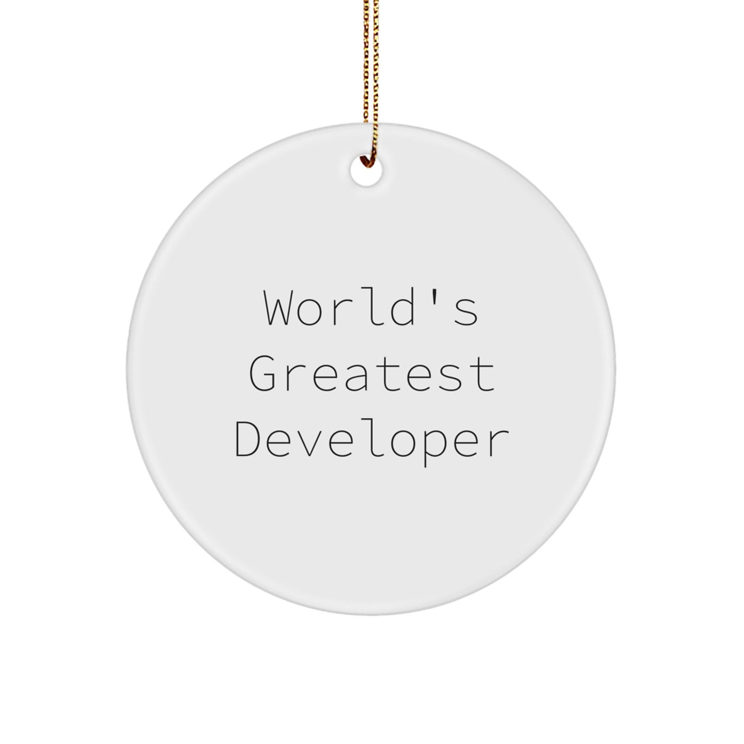 Funny Developer Gifts for Him - 'World's Greatest Developer' Circle Ornament, Christmas Unique Decorations for Office Desk - Image 1