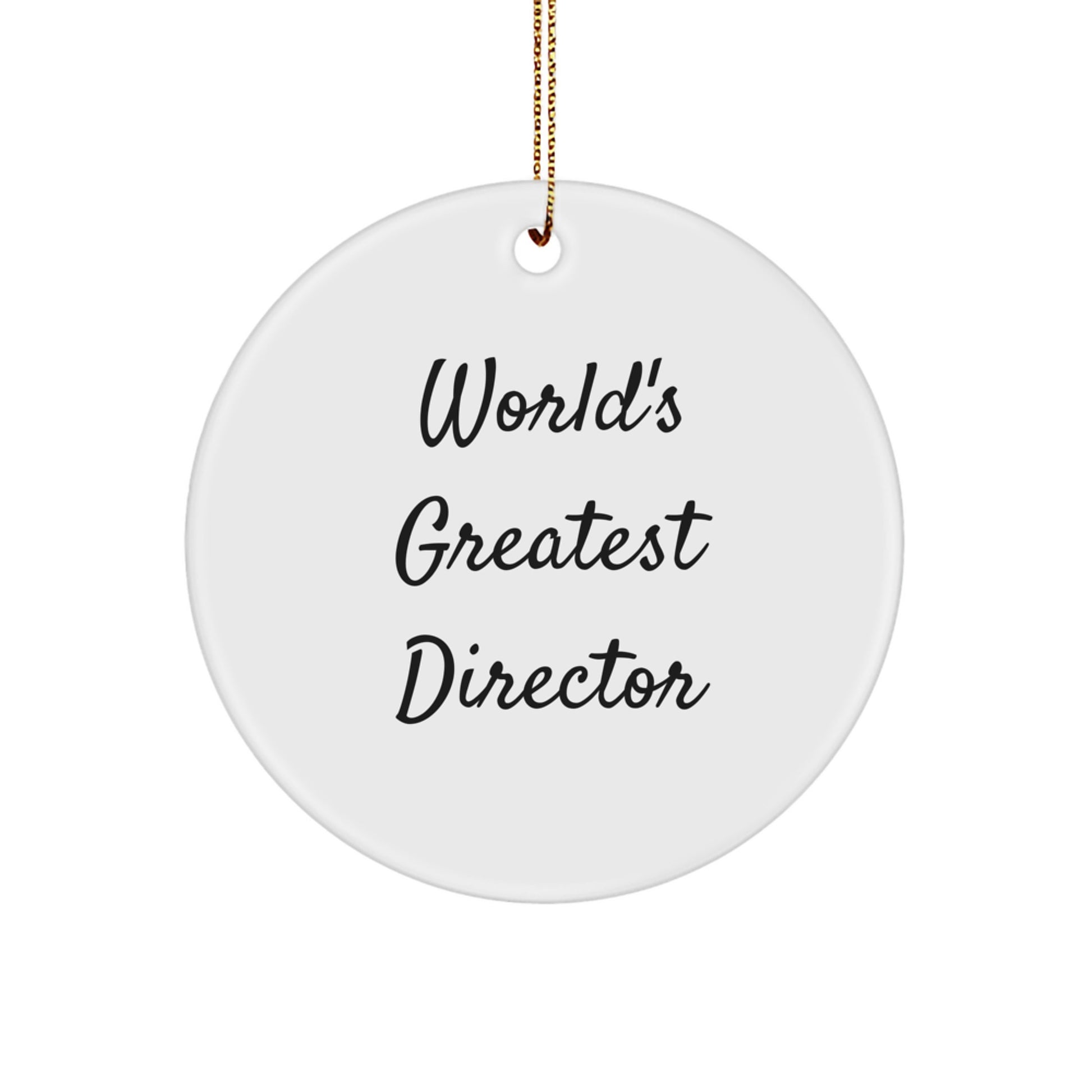 World's Greatest Director Funny Quote Circle Ornament Gifts from Men for Christmas Unique Gifts - Image 1