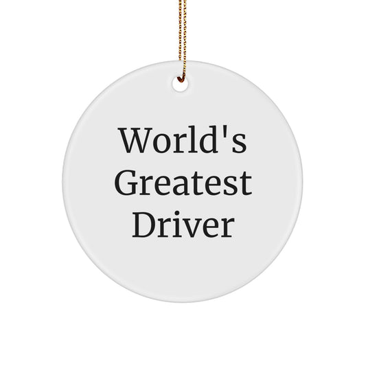 Funny Driver Gifts for Him from Friends - 'World's Greatest Driver' Circle Ornament, White, Christmas Unique Decorations - Image 1