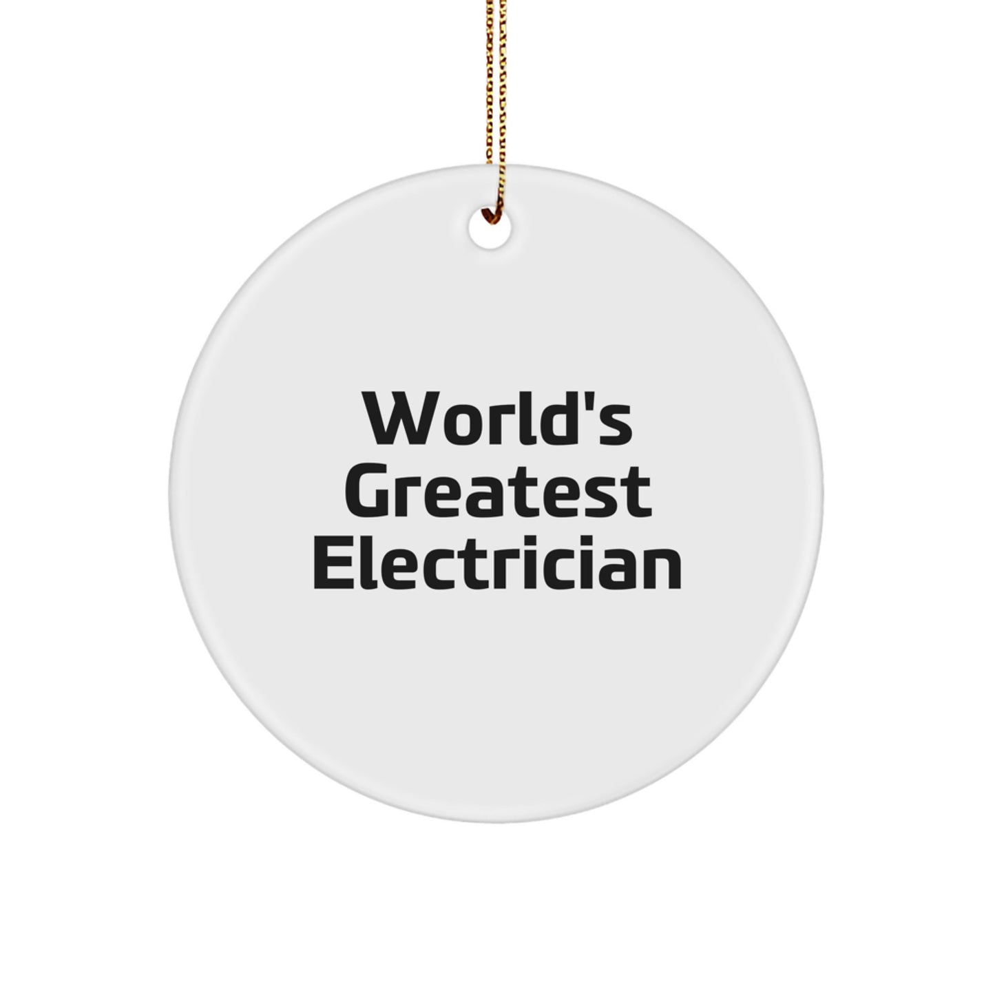 World's Greatest Electrician Funny Christmas Unique Gifts from Friends to Electrician Men - Image 1
