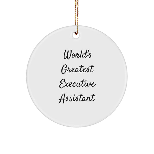 Funny Executive Assistant Gifts from Friends, Executive Assistant Christmas Unique Circle Ornaments, World's Greatest Executive Assistant Circle Ornament for Christmas - Image 1