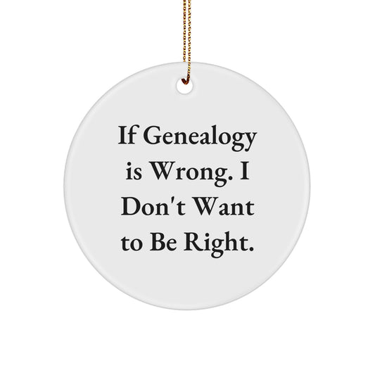 Genealogy Enthusiasts' Delight, Funny Circle Ornament Gifts from Family for Christmas - Image 1