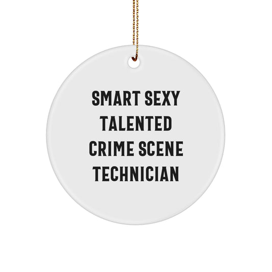 Funny Crime Scene Technician Gifts from Friends, Smart Sexy Talented Ornaments for Christmas, Circle Shaped MDF Decorations - Image 1