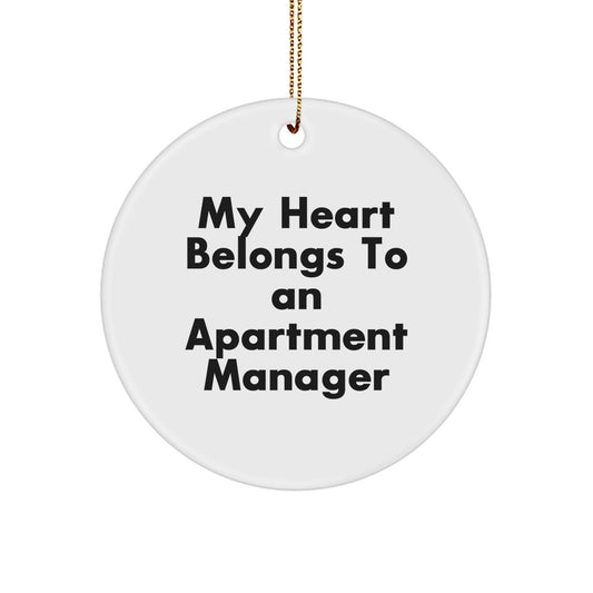 Funny Apartment Manager Gifts from Friends for Christmas - My Heart Belongs To An Apartment Manager Circle Ornament - Image 1