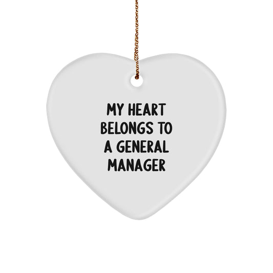 Funny General Manager Heart Ornament Gifts from Friends for Men - My Heart Belongs To A General Manager - Christmas Unique Heart Shaped MDF Decor - Image 1