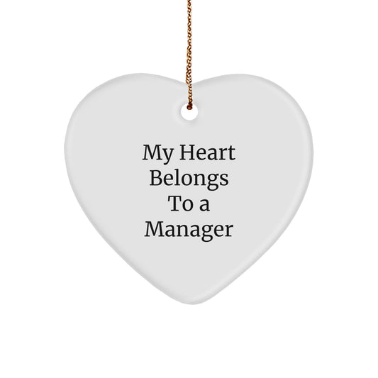 Funny Manager Gifts from Friends - My Heart Belongs To A Manager Heart Ornament for Men Women Coworkers Family Christmas Unique Presents - Image 1
