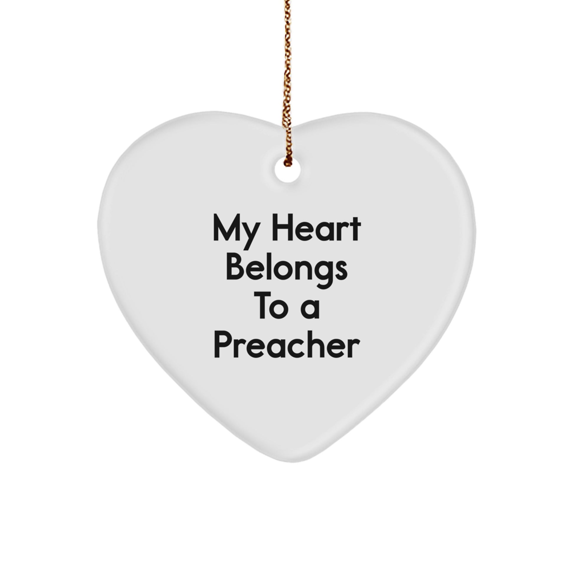 Funny Preacher Gifts for Christmas - 'My Heart Belongs To A Preacher' Heart Ornament, Gifts from Men to Women Preachers - Image 1