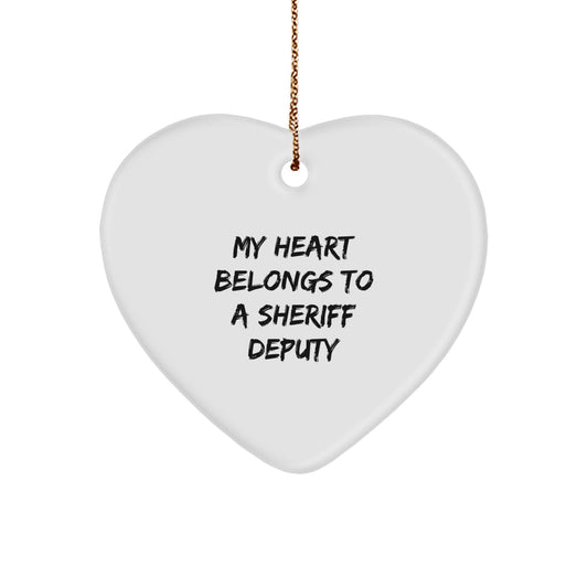 Funny Sheriff Deputy Gifts from Friends, Unique Heart Ornament for Sheriff Deputy Men, 'My Heart Belongs To A Sheriff Deputy' Christmas Unique Gifts - Image 1