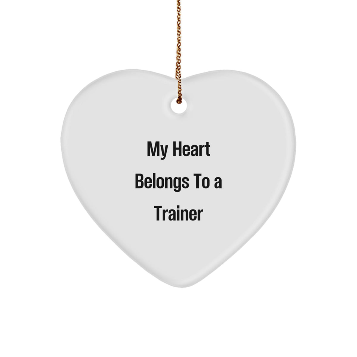 Funny Trainer Gifts for Men, Women, Friends, Coworkers from My Heart Belongs To A Trainer Heart Ornament - Image 1